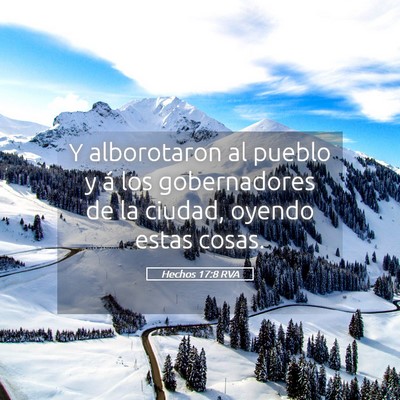 Picture 05 - Hechos 17:8 RVA - Y alborotaron al pueblo y á los gobernadores de - Bible Verse Picture