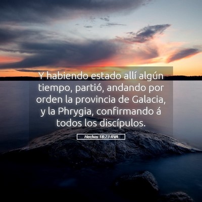 Picture 05 - Hechos 18:23 RVA - Y habiendo estado allí algún tiempo, partió, - Bible Verse Picture