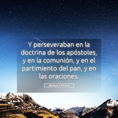 Picture 05 - Hechos 2:42 RVA - Y perseveraban en la doctrina de los apóstoles, - Bible Verse Picture