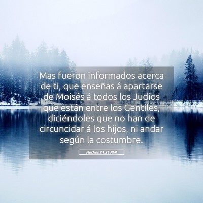 Picture 05 - Hechos 21:21 RVA - Mas fueron informados acerca de ti, que enseñas - Bible Verse Picture