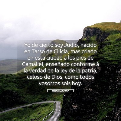 Picture 05 - Hechos 22:3 RVA - Yo de cierto soy Judío, nacido en Tarso de - Bible Verse Picture