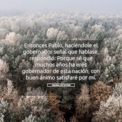 Picture 05 - Hechos 24:10 RVA - Entonces Pablo, haciéndole el gobernador señal - Bible Verse Picture