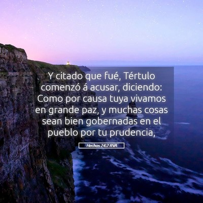 Picture 05 - Hechos 24:2 RVA - Y citado que fué, Tértulo comenzó á acusar, - Bible Verse Picture