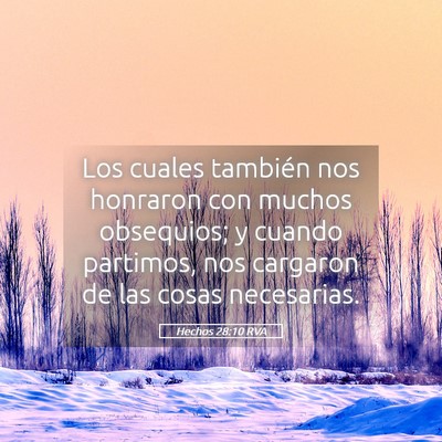 Picture 05 - Hechos 28:10 RVA - Los cuales también nos honraron con muchos - Bible Verse Picture