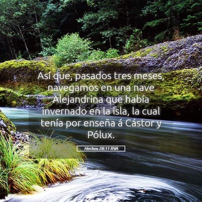 Picture 05 - Hechos 28:11 RVA - Así que, pasados tres meses, navegamos en una - Bible Verse Picture