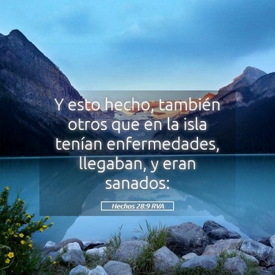 Picture 05 - Hechos 28:9 RVA - Y esto hecho, también otros que en la isla - Bible Verse Picture
