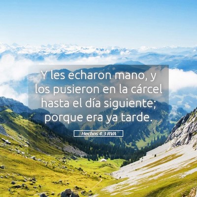 Picture 05 - Hechos 4:3 RVA - Y les echaron mano, y los pusieron en la cárcel - Bible Verse Picture