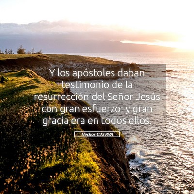 Picture 05 - Hechos 4:33 RVA - Y los apóstoles daban testimonio de la - Bible Verse Picture