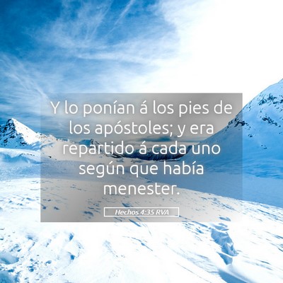 Picture 05 - Hechos 4:35 RVA - Y lo ponían á los pies de los apóstoles; y era - Bible Verse Picture