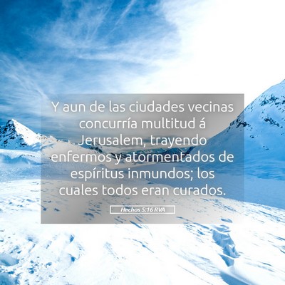 Picture 05 - Hechos 5:16 RVA - Y aun de las ciudades vecinas concurría multitud - Bible Verse Picture