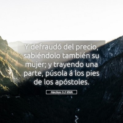 Picture 05 - Hechos 5:2 RVA - Y defraudó del precio, sabiéndolo también su - Bible Verse Picture
