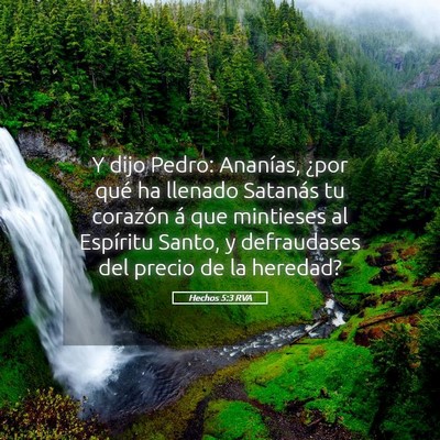 Picture 05 - Hechos 5:3 RVA - Y dijo Pedro: Ananías, ¿por qué ha llenado - Bible Verse Picture