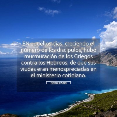 Picture 05 - Hechos 6:1 RVA - EN aquellos días, creciendo el número de los - Bible Verse Picture