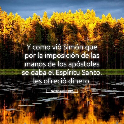 Picture 05 - Hechos 8:18 RVA - Y como vió Simón que por la imposición de las - Bible Verse Picture