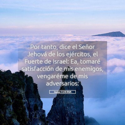 Picture 05 - Isaías 1:24 RVA - Por tanto, dice el Señor Jehová de los - Bible Verse Picture