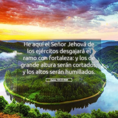 Picture 05 - Isaías 10:33 RVA - He aquí el Señor Jehová de los ejércitos - Bible Verse Picture