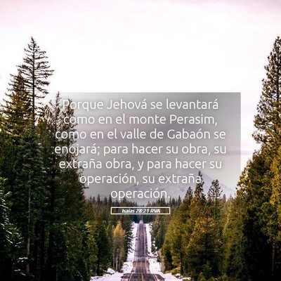 Picture 05 - Isaías 28:21 RVA - Porque Jehová se levantará como en el monte - Bible Verse Picture