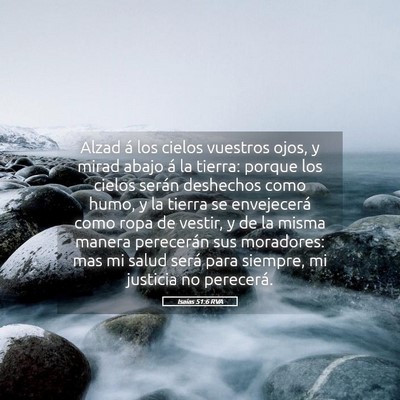 Picture 05 - Isaías 51:6 RVA - Alzad á los cielos vuestros ojos, y mirad abajo - Bible Verse Picture