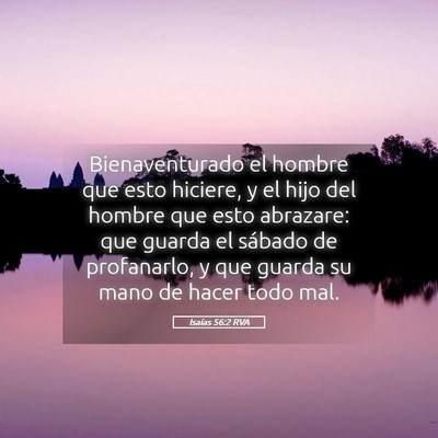 Picture 05 - Isaías 56:2 RVA - Bienaventurado el hombre que esto hiciere, y el - Bible Verse Picture