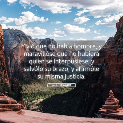 Picture 05 - Isaías 59:16 RVA - Y vió que no había hombre, y maravillóse que - Bible Verse Picture
