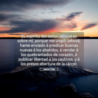 Picture 05 - Isaías 61:1 RVA - EL espíritu del Señor Jehová es sobre mí, - Bible Verse Picture