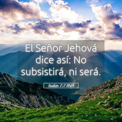 Picture 05 - Isaías 7:7 RVA - El Señor Jehová dice así: No subsistirá, ni - Bible Verse Picture