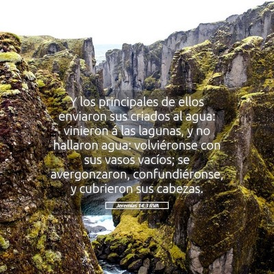 Picture 05 - Jeremías 14:3 RVA - Y los principales de ellos enviaron sus criados - Bible Verse Picture