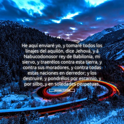 Picture 05 - Jeremías 25:9 RVA - He aquí enviaré yo, y tomaré todos los linajes - Bible Verse Picture