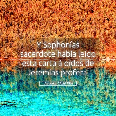 Picture 05 - Jeremías 29:29 RVA - Y Sophonías sacerdote había leído esta carta - Bible Verse Picture