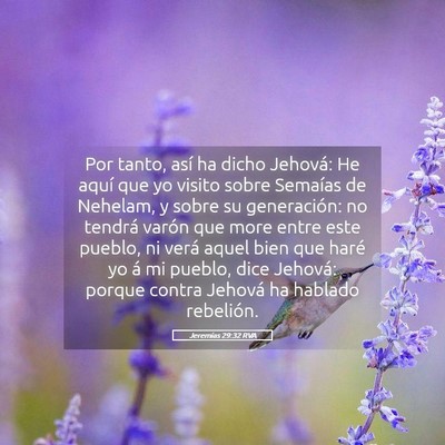 Picture 05 - Jeremías 29:32 RVA - Por tanto, así ha dicho Jehová: He aquí que yo - Bible Verse Picture
