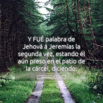 Picture 05 - Jeremías 33:1 RVA - Y FUÉ palabra de Jehová á Jeremías la segunda - Bible Verse Picture