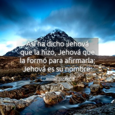 Picture 05 - Jeremías 33:2 RVA - Así ha dicho Jehová que la hizo, Jehová que la - Bible Verse Picture