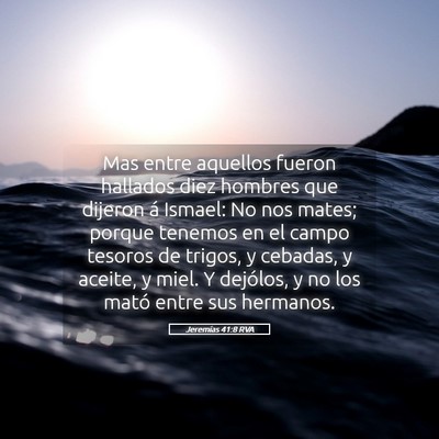 Picture 05 - Jeremías 41:8 RVA - Mas entre aquellos fueron hallados diez hombres - Bible Verse Picture