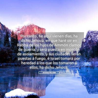 Picture 05 - Jeremías 49:2 RVA - Por tanto, he aquí vienen días, ha dicho - Bible Verse Picture