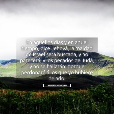Picture 05 - Jeremías 50:20 RVA - En aquellos días y en aquel tiempo, dice - Bible Verse Picture