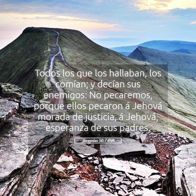 Picture 05 - Jeremías 50:7 RVA - Todos los que los hallaban, los comían; y - Bible Verse Picture