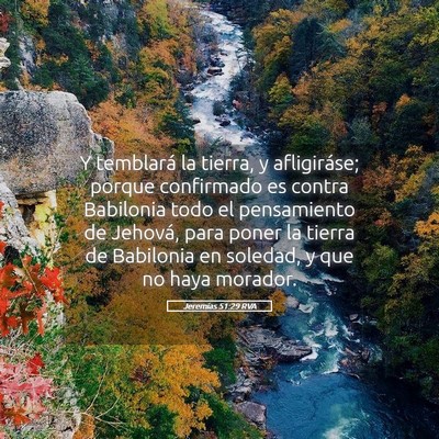 Picture 05 - Jeremías 51:29 RVA - Y temblará la tierra, y afligiráse; porque - Bible Verse Picture