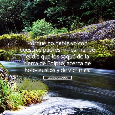 Picture 05 - Jeremías 7:22 RVA - Porque no hablé yo con vuestros padres, ni les - Bible Verse Picture