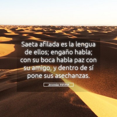 Picture 05 - Jeremías 9:8 RVA - Saeta afilada es la lengua de ellos; engaño - Bible Verse Picture