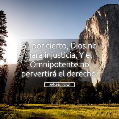 Picture 05 - Job 34:12 RVA - Sí, por cierto, Dios no hará injusticia, Y el - Bible Verse Picture