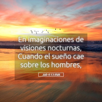 Picture 05 - Job 4:13 RVA - En imaginaciones de visiones nocturnas, Cuando el - Bible Verse Picture