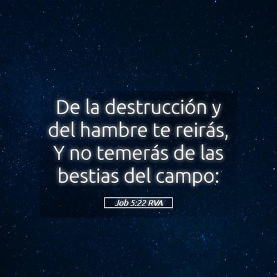 Picture 05 - Job 5:22 RVA - De la destrucción y del hambre te reirás, Y no - Bible Verse Picture