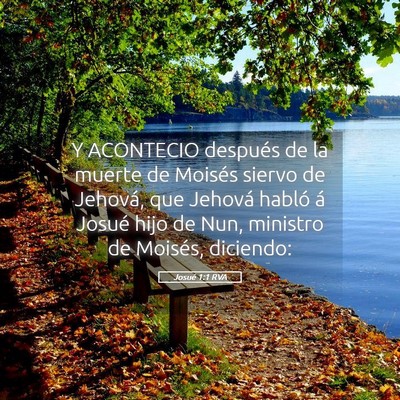 Picture 05 - Josué 1:1 RVA - Y ACONTECIO después de la muerte de Moisés - Bible Verse Picture