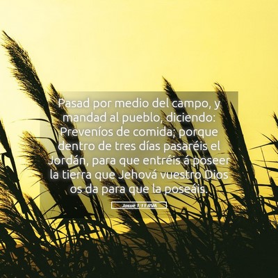 Picture 05 - Josué 1:11 RVA - Pasad por medio del campo, y mandad al pueblo, - Bible Verse Picture