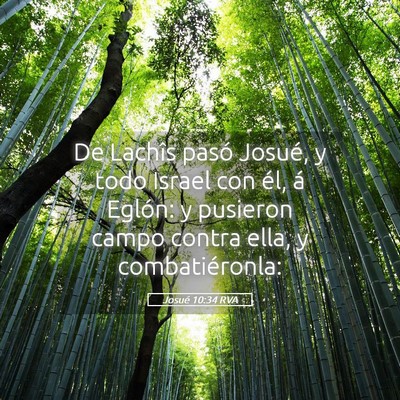 Picture 05 - Josué 10:34 RVA - De Lachîs pasó Josué, y todo Israel con él, - Bible Verse Picture