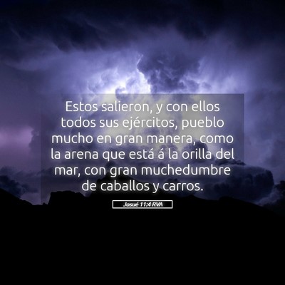 Picture 05 - Josué 11:4 RVA - Estos salieron, y con ellos todos sus ejércitos, - Bible Verse Picture