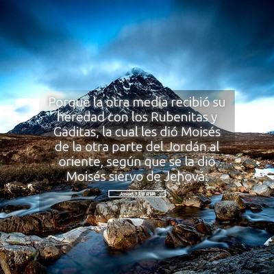 Picture 05 - Josué 13:8 RVA - Porque la otra media recibió su heredad con los - Bible Verse Picture