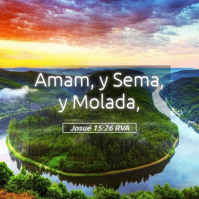 Picture 05 - Josué 15:26 RVA - Amam, y Sema, y - Bible Verse Picture