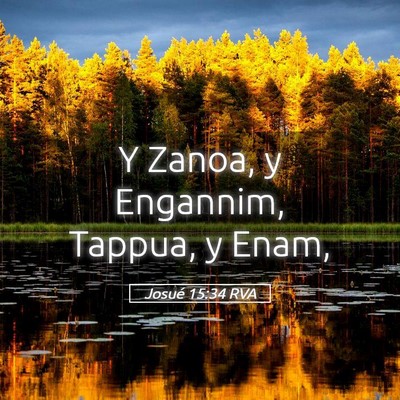 Picture 05 - Josué 15:34 RVA - Y Zanoa, y Engannim, Tappua, y - Bible Verse Picture