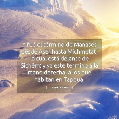 Picture 05 - Josué 17:7 RVA - Y fué el término de Manasés desde Aser hasta - Bible Verse Picture